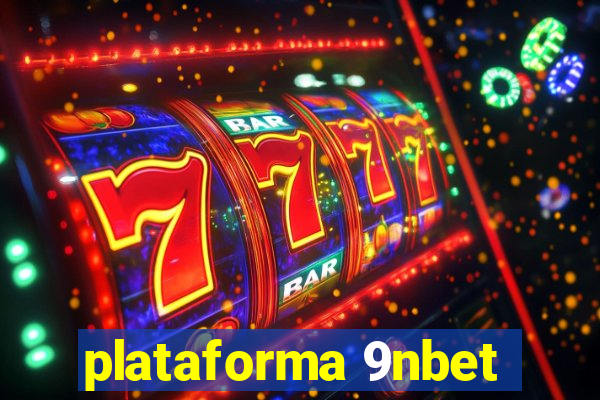 plataforma 9nbet